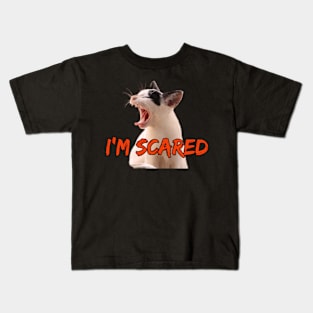 I'm scared kitty Kids T-Shirt
